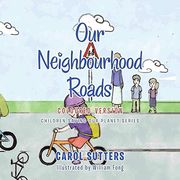 Our Neighbourhood Roads: Coloured Version 