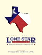 Lone Star Politics: Theories, Concepts, and Political Activity in Texas