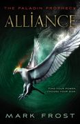 The Paladin Prophecy: Alliance: Book two (en Inglés)