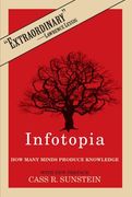 Infotopia: How Many Minds Produce Knowledge 