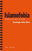 Islamofobia. Nosotros, los Otros, el Miedo (Más Madera)