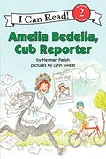 amelia bedelia, cub reporter (en Inglés)