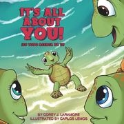 It's All About You!: ¡Es todo acerca de usted!
