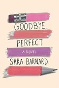 Goodbye, Perfect (en Inglés)