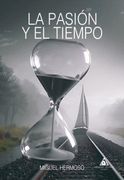 La Pasion y el Tiempo