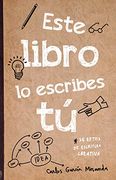 Este Libro lo Escribes tu