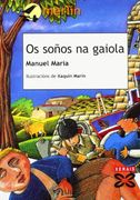 Os Soños na Gaiola (Infantil e Xuvenil - Merlín - de 9 Anos en Diante) (en Gallego)