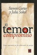 El Temor al Compromiso