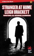 Stranger at Home (Black Gat Books)