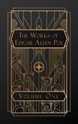 The Works of Edgar Allen Poe: Volume One