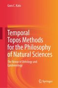 Temporal Topos Methods for the Philosophy of Natural Sciences. The Nexus of Ontology and Epistemology