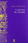 El Destino del Hombre