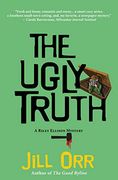 The Ugly Truth: A Riley Ellison Mystery (Riley Ellison Mysteries) (en Inglés)