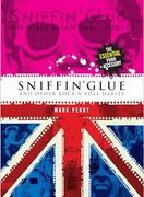 Sniffin' Glue: And Other Rock n' Roll Habits (en Inglés)