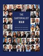 The Sartorialist: Man: Inspiration Every man Wants, Education Every man Needs (en Inglés)