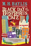 Black Day at the Bosphorus Cafe