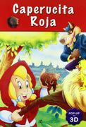 Caperucita Roja (Pop-up en 3D) - Equipo Editorial - Libsa
