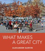 What Makes a Great City (en Inglés)