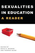 Sexualities in Education: A Reader (en Inglés)