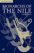 Monarchs of the Nile: New Revised Edition (en Inglés)