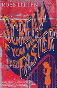 scream if you want to go faster (en Inglés)