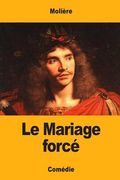Le Mariage forcé (en Francés)