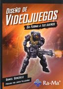 Diseño de Videojuegos: Da Forma a tus Sueños (in Spanish)