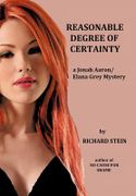 Reasonable Degree of Certainty - Stein, Richard - Xlibris Corporation