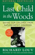 last child in the woods,saving our children from nature-deficit disorder (en Anglais)