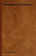 omnipotent government (en Inglés)