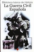 La guerra civil espanola/ The Spanish Civil War (Spanish Edition)