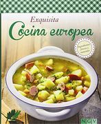 Exquisita Cocina Europea