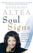 Soul Signs: Discover Which Kind of Soul You Have - And Recognise Those of Others. Rosemary Altea (en Inglés)