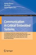 Communication in Critical Embedded Systems: First Workshop, Wocces 2013, Brasília, Brazil, May, 10, 2013, Second Workshop, Wocces 2014, Florianópolis, (en Inglés)