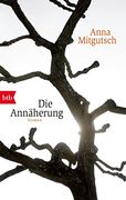 Die Annäherung: Roman (en Alemán)