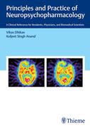 Principles and Practice of Neuropsychopharmacology: A Clinical Reference for Residents, Physicians, and Biomedical Scientists (en Inglés)
