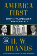 America First: Roosevelt vs. Lindbergh in the Shadow of War (en Inglés)