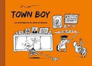 Town boy Aventuras de un Joven en Malasia