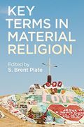 Key Terms in Material Religion