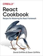 React Cookbook: Recipes for Mastering the React Framework (en Inglés)