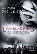 Gilde der Jäger - Engelskrieg (Elena-Deveraux-Serie, Band 12) (en Alemán)