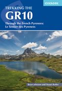 Trekking the Gr10: Through the French Pyrenees: Le Sentier Des Pyrenees (en Inglés)