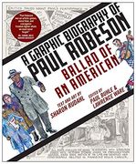 Ballad of American Graphic Biography Paul Robeson: A Graphic Biography of Paul Robeson (en Inglés)