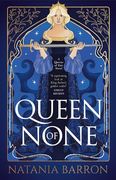 Queen of None (1) (The Queens of Fate Trilogy) 