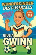 Wunderkinder des Fußballs: Giulia Gwinn (en Alemán)