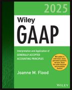 Wiley GAAP 2025: Interpretation and Application of Generally Accepted Accounting Principles (en Inglés)
