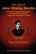 the life of john wesley hardin (en Inglés)