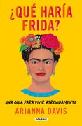 ¿Qué haría Frida?