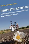 Prophetic Activism: Progressive Religious Justice Movements in Contemporary America (Religion and Social Transformation) (en Inglés)