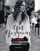 Get Gorgeous: Twenty-One Days to a More Beautiful, Confident you (en Inglés)